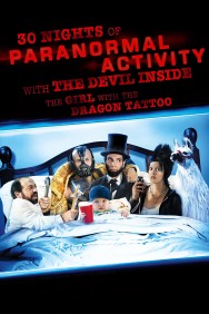 30 Nights of Paranormal Activity With the Devil Inside the Girl With the Dragon Tattoo